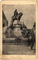Kolozsvár, Cluj; Mátyás király szobor. Hátoldalon Kolozsvár hazatért! 1940 szeptember 11-én magyar szalaggal / statue of Matthias Corvinus (szakadás / tear)