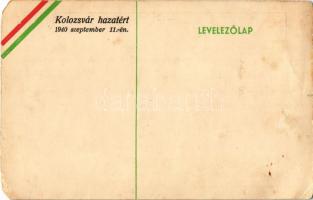 Kolozsvár, Cluj; Mátyás király szobor. Hátoldalon Kolozsvár hazatért! 1940 szeptember 11-én magyar s...