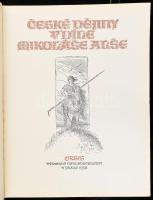 Ceske Dejiny V Dile Mikolase Alse. Prága, 1952, Orbis. Gazdagon illusztrált színes és fekete-fehér képekkel. Kiadói egészvászon-kötés, kissé foltos gerinccel és borítóval, intézményi bélyegzőkkel.