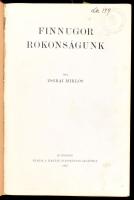 Zsirai Miklós: Finnugor rokonságunk. Bp., 1937, MTA, 587 p.+ 2 t. Átkötött félvászon-kötés, kopott, kissé foltos borítóval, a két térképet bekötötték, régi intézményi bélyegzéssel.