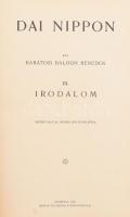 Baráthosi-Balogh Benedek: Dai Nippon. III. Irodalom  Bp., 1906. Korvin testvérek. 367 p. Kiadói, feliratozott Leszik Károly-féle vászonkötésben, kissé kopott gerinccel és borítóval.