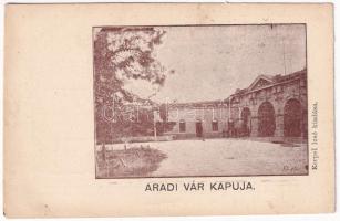 Arad, Vár kapuja. Kerpel Izsó kiadása / castle gate (EK)