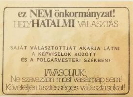 cca 1989-1991 Ez NEM önkormányzat! HelyHATALMI választás, a Magyar Október Párt röplapja a rendszerváltás idejéből, 10x7 cm
