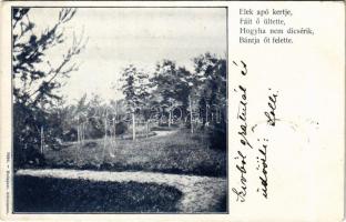 1907 Kisbacon, Batanii Mici; &quot;Elek apó kertje, Fáit ő ültette, Hogyha nem dicsérik, bántja őt felette&quot; Benedek Elek házának kertje / villa, castle park (EK)