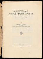 Besskó József: A honfoglaló magyar nemzet lovairól. 
Craniometriai tanulmány. Budapest, 1906. Pátri...