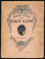 Krúdy Gyula: Nagy kópé. . Bp., 1921. Pegazus. . Első kiadás. Kiadói, kissé sérült papírkötésben