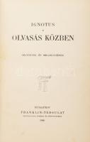 Ignotus: Olvasás közben. Jegyzetek és megjegyzések. Bp., 1906., Franklin, 383 p. Első kiadás. Korabeli átkötött álbordás gerincű félbőr-kötés, kopott borítóval, a gerincen sérülésnyommal.   Benne rendkívül izgalmas ex libris-szel: Ágoston Ernő (1889-1957): Ex libris Sopronyi-Thurner Mihály Dr., klisé, papír, jelzett a nyomaton, 16,5x11 cm   Sopronyi-Thurner Mihály (1878-1952): A XX. századi Sopron legjelentősebb városvezetője, a Civitas Fidelissima első polgármestere (1918-1941), Sopron megmentője.