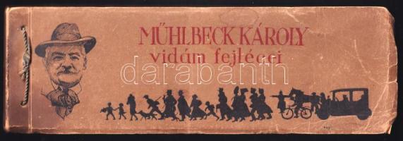 1935 Mühlbeck Károly vidám fejlécei. Előszó: Herczeg Ferenc. Bp., 1935, Új Idők. Kiadói haránt-alakú fűzött papírkötésben, kopott, foltos borítóval, a borítón kis szakadással.