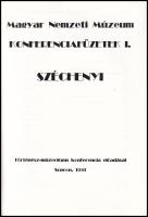 Gát Eszter-Körmöczi Katalin (szerk.): Széchenyi (Magyar Nemzeti Múzeum konferenciafüzetek I.). Bp., ...