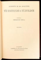 [Agostini, Alberto Maria de (1883-1960)] Alberto M. De Agostini: Tíz esztendő a Tűzföldön. Fordított...