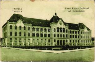 1925 Torda, Turda; Liceul Regele Ferdinand / Állami főgimnázium. Füssy J. kiadása / grammar school (EK)