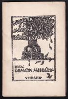 Simon Mihály: Levelek a magyar bánatfáról. A szerző második verseskönyve. E versek nagyobb része megjelent a csehek által megszállott Felvidék magyar lapjaiban. Szombathely,1924,Pannnia, 64 p. A borító Somos István grafikusművész munkája. Kiadói papírkötés.