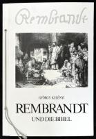 Kelényi, György: Rembrandt und die Bibel. Bp.,1990.,Kunstverlag. Német nyelven. Kiadói zsinórfűzött kemény-kötés.