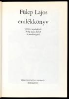 Fülep Lajos emlékkönyv. Cikkek, tanulmányok Fülep Lajos életéről és munkásságáról. Szerk.: Tímár Árp...
