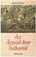 Kristó Gyula: Az Árpád-kor háborúi. Bp., 1986, Zrínyi. Fekete-fehér képekkel, egy kihajtható térképpel. Kiadói papírkötés.