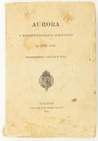 Aurora. A Kisfaludy-Társaság almanachja az 1914. évre. Szerk.: Voinovich Géza. Bp., 1914, Franklin-ny., 240 p. Kiadói papírkötés, sérült, foltos borítóval, kissé sérült lapszélekkel, helyenként foltos lapokkal.