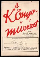 cca 1930-35 Rovó Aladár: A könyvművészet. Fővárosi Nyomda kihajtható prospektusa, 18×12,5 cm