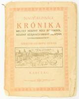 Győrffy István: Nagykunsági krónika. Karcag, 1922, Nagy és Kertész, 159+(1) p. Első kiadás. Kiadói papírkötés, viseltes, sérült állapotban, részben szétváló fűzéssel.