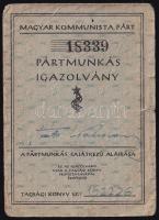 1948 Bp., pártmunkás igazolvány, Magyar Kommunista Párt, Kádár János aláírásával, fénykép nélkül, kissé foltos, apró lapszéli szakadásokkal