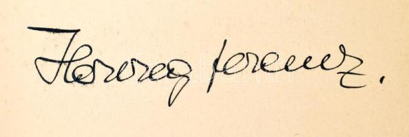 Herczeg Ferenc: Breviárium. A szerző, Herczeg Ferenc (1863-1954) által ALÁÍRT példány. Bp.,1932,Sing...