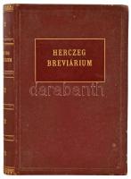 Herczeg Ferenc: Breviárium. A szerző, Herczeg Ferenc (1863-1954) által ALÁÍRT példány. Bp.,1932,Sing...