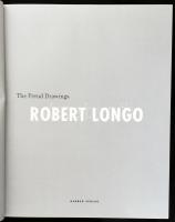 Robert Longo: The Freud Drawings. Bielefeld, 2002., Kerber Verlag. Gazdag képanyaggal illusztrált. N...
