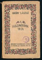 Bródy László A huszonötödik ucca Bp., 1923. Athenaeum. 80 p. A kötet címlapját Zobor Jenő rajzolta. Kiadói, illusztrált papírborítóban.DEDIKÁLT!