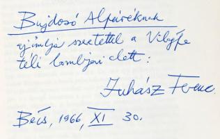 Juhász Ferenc: Virágzó világfa. Válogatott versek. A szerző, Juhász Ferenc (1928-2015) által Bujdosó...