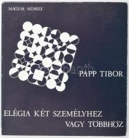 Papp Tibor: Elégia két személyhez vagy többhöz. A szerző, Papp Tibor (1936- 2018) József Attila-díjas író, költő, műfordító, tipográfus, szerkesztő, a Magyar Műhely tagja által Bujdosó Alpár (1935-2021) költő, mérnök, a Magyar Műhely szerkesztője a magyar avantgarde kiemelkedő alakja részére DEDIKÁLT példány. Párizs, 1968., Magyar Műhely,(Artis-ny.), 95 p. A borító Mireille Lapierre munkája. Kiadói papírkötés, kopott borítóval.