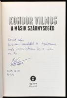 Kondor Vilmos: A másik szárnysegéd. Bp., 2013., Agave. Első kiadás. Kiadói papírkötés.

A kiadó ve...