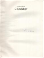 Garai Gábor: A kék sziget. A szerző, Garai Gábor (1929-1987) által aláírt és számozott példány (216/...