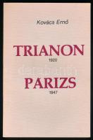 Kovács Ernő: Trianon, 1920-Párizs, 1947. Toronto, 1986, szerzői. 186 p. Emigráns kiadás! Fekete-fehér képekkel illusztrálva. Kiadói papírkötés.