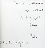 Zalán Tibor művei, 4 db, mind a szerző, Zalán Tibor (1954-) József Attila-díjas költő, író, drámaíró...