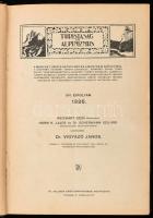 1912 A Turistaság c. lap 2 évfolyama szerk: dr. Vigyázó János. Korabeli félvászon kötésben