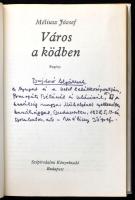 Méliusz József: Város a ködben. Bp.,1982,Szépirodalmi. Második kiadás. Kiadói egészvászon-kötés, kia...