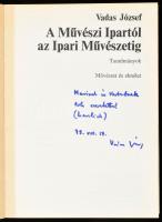 Vadas József: A Művészi Ipartól az Ipari Művészetig. Tanulmányok. Művészet és elmélet. Bp., 1979., C...