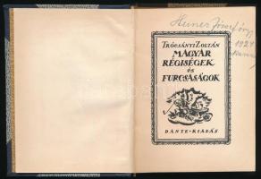 Trócsányi Zoltán: Magyar régiségek és furcsaságok. Bp., [1924], Dante, 255 p. Félvászon-kötés, kissé sérült kötéssel, címlapon ceruzás névbejegyzéssel.