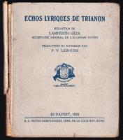 Lampérth Géza (szerk.): Echos Lyriques De Trianon. Bp., 1928,Hornyánszky Viktor, 255 p. Francia nyelven. Kiadói egészvászon-kötés, sérült és hiányos gerinccel.