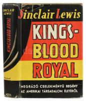Sinclair Lewis: Kingsblood Royal. Ford.: Bányász György. Bp., 1948, Nova, (4)+421 p. Kiadói félvászon-kötés, kissé sérült kiadói papír védőborítóban.