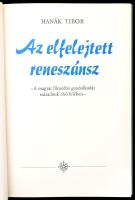 Hanák Tibor: Az elfelejtett reneszánsz. A magyar filozófiai gondolkodás századunk első felében. Bern...