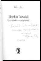 Bölecz Béla: Elsodort falevelek. (Egy számkivetett naplójából.) Bp.,[2003], Minerva. Kiadói papírköt...