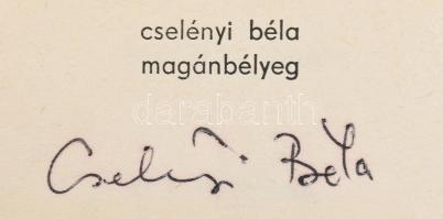 Cselényi Béla 2 műve: Üzennek a falmikulások. Versek. 1982-1988.; Magánbélyeg. Bukarest-Bp.,1983-199...