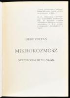 Deme Zoltán 2 műve: Arpeggio; Mikrokozmosz. Bp., 1984, Szerzői. Kiadói papírkötés. 

A szerző, Dem...