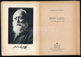 Asztalos Sándor: Biró Lajos a nagy magyar utazó. Bp., 1953, Művelt Nép. Megjelent 4000 példányban. K...