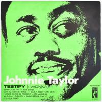 Johnnie Taylor - Testify (I Wonna),  Vinyl, LP, Madrid, 1969. jó állapotban, borító hátul kissé sérült