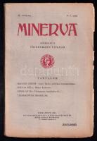 1928-1930 Minerva VII. évf. 8-10. sz., IX. évfolyam 1-4. sz. és 5-7. sz. Szerk.: Thienemann Tivadar. Bp., 1928-30, Eggenberger. Kiadói papírkötés, sérült gerinccel és borítóval.