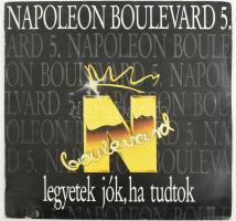 Napoleon Boulevard ?- 5. Legyetek Jók, Ha Tudtok  Vinyl, LP, Album , Magyarország, 1990, Magneoton, jó állapotban