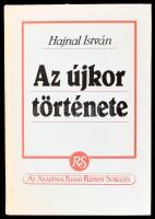 Hajnal István: Az újkor története (Az Akadémiai Kiadó reprint sorozata). Bp., 1988, Akadémiai. Kiadói kartonált papírkötés.