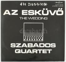 Szabados Quartet - Az Esküvő = The Wedding. Vinyl, LP, Album. Magyarország, 1975. jó állapotban