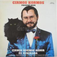 Cirmos Kormos Gábor És Zenekara - Cirmos Kormos (Presszó Rock). Vinyl, LP, Album. Magyarország, 1989. jó állapotban
